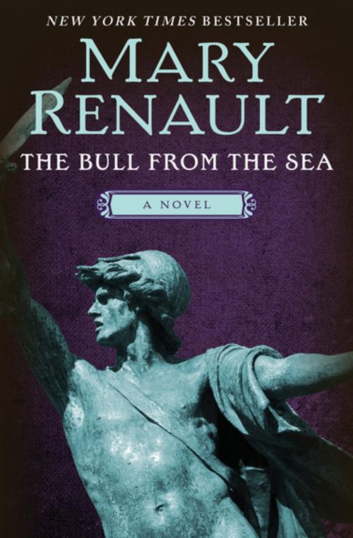 Cover of the book The Bull from the Sea by Mary Renault, Open Road Media