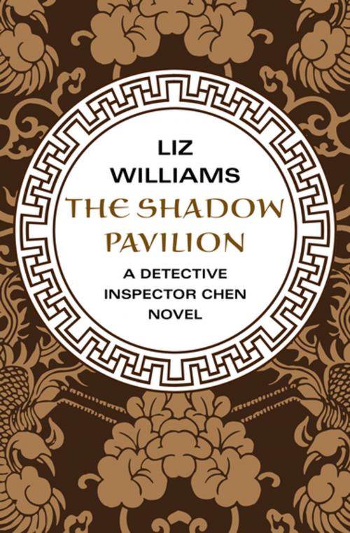 Cover of the book The Shadow Pavilion by Liz Williams, Open Road Media