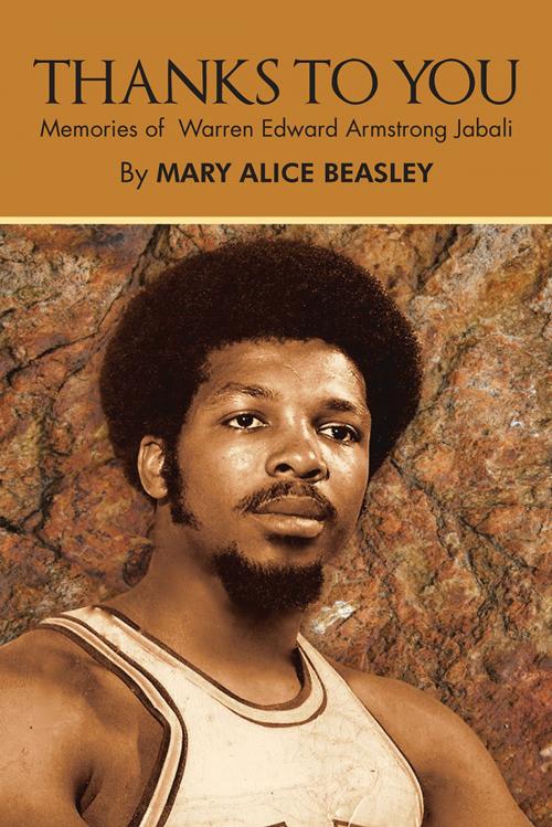 Cover of the book Thanks to You by Mary Alice Beasley, AuthorHouse