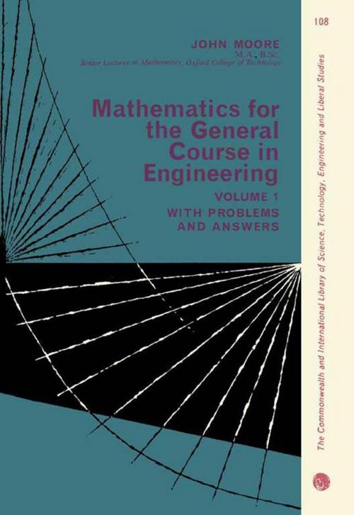 Cover of the book Mathematics for the General Course in Engineering by John C Moore, Elsevier Science