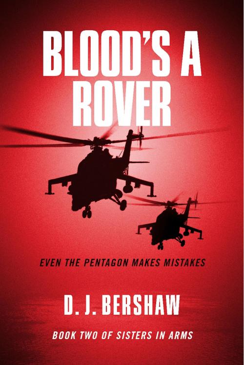 Cover of the book Blood's a Rover by D. J. Bershaw, BookBaby