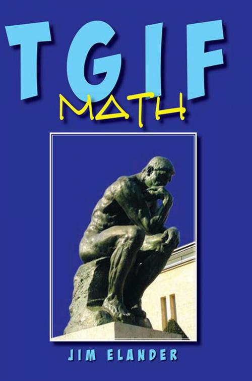Cover of the book Tgif Math by Jim Elander, Xlibris US