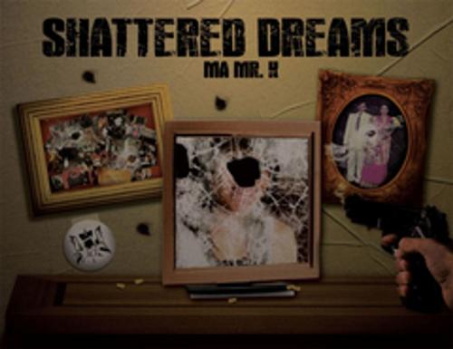 Cover of the book Shattered Dreams by MA MR K, Xlibris UK