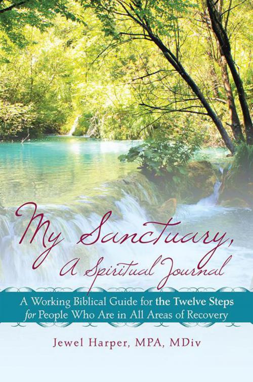 Cover of the book My Sanctuary, a Spiritual Journal by Jewel Harper, Xlibris US