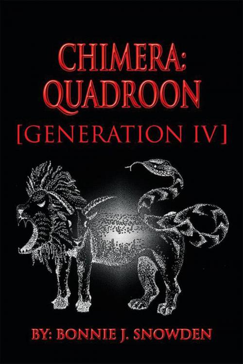 Cover of the book Chimera: Quadroon [Generation Iv] by Bonnie J. Snowden, Xlibris US