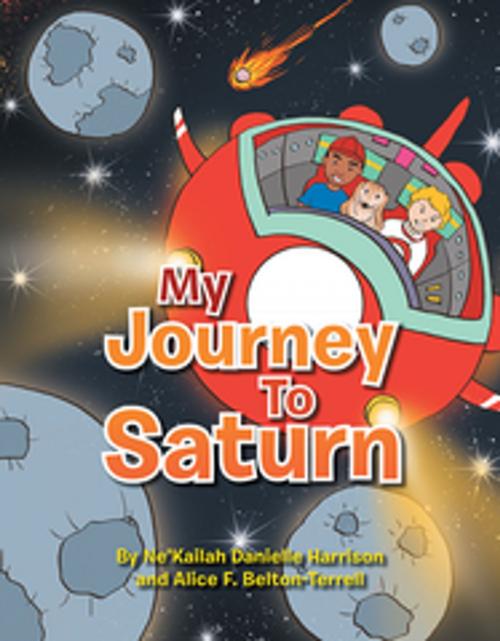 Cover of the book My Journey to Saturn by Ne’Kailah Danielle Harrison, Xlibris US