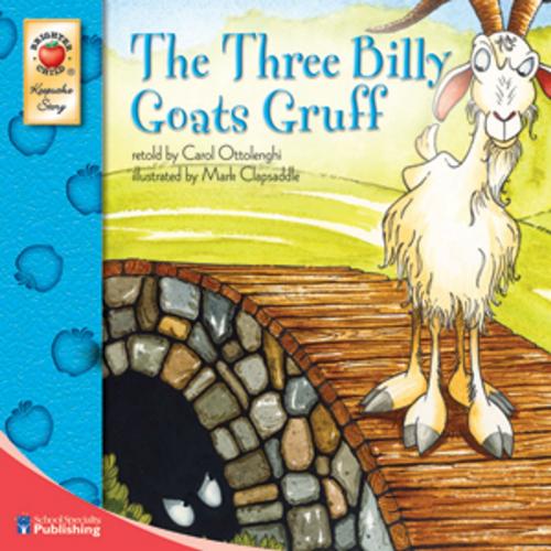 Cover of the book The Three Billy Goats Gruff by Carol Ottolenghi, Carson Dellosa Education