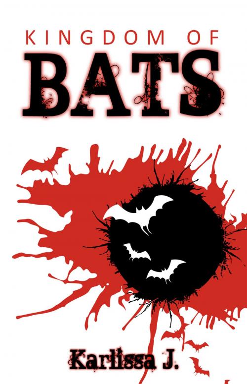 Cover of the book Kingdom of Bats by Karlissa J., Word Alive Press
