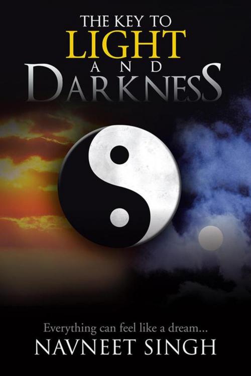 Cover of the book The Key to Light and Darkness by Navneet Singh, Trafford Publishing