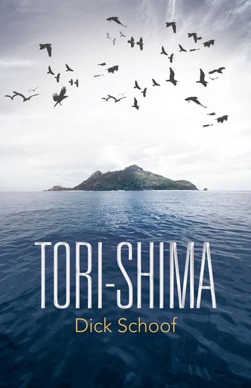 Cover of the book Tori-Shima by Dick Schoof, Trafford Publishing