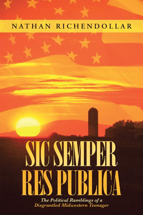 Cover of the book Sic Semper Res Publica by Nathan Richendollar, WestBow Press