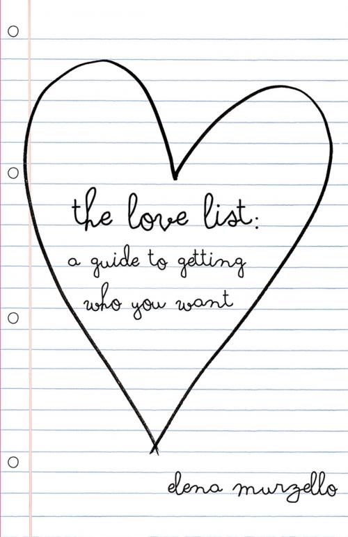 Cover of the book The Love List by Elena Murzello, iUniverse