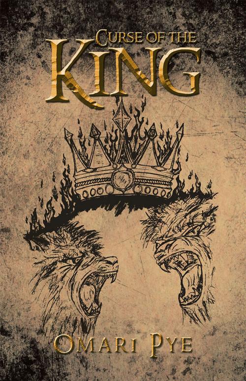 Cover of the book Curse of the King by Omari Pye, iUniverse