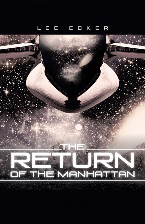 Cover of the book The Return of the Manhattan by Lee Ecker, iUniverse