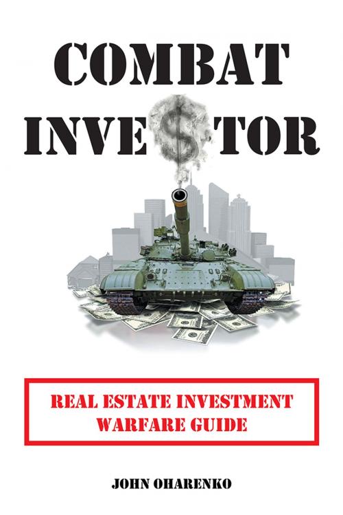 Cover of the book Combat Investor by John Oharenko, AuthorHouse