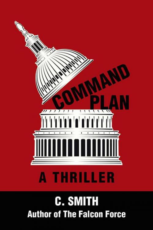 Cover of the book Command Plan by C. Smith, AuthorHouse
