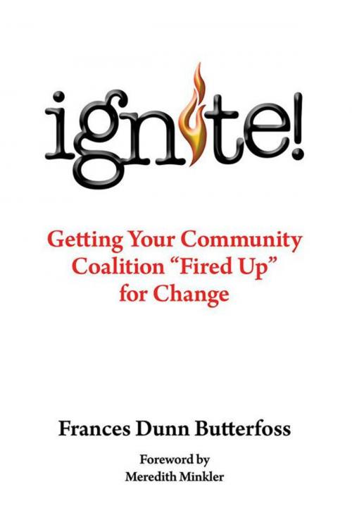 Cover of the book Ignite! by Frances Dunn Butterfoss, AuthorHouse