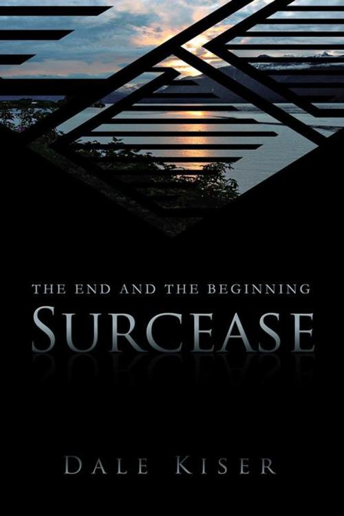 Cover of the book Surcease by Dale Kiser, AuthorHouse