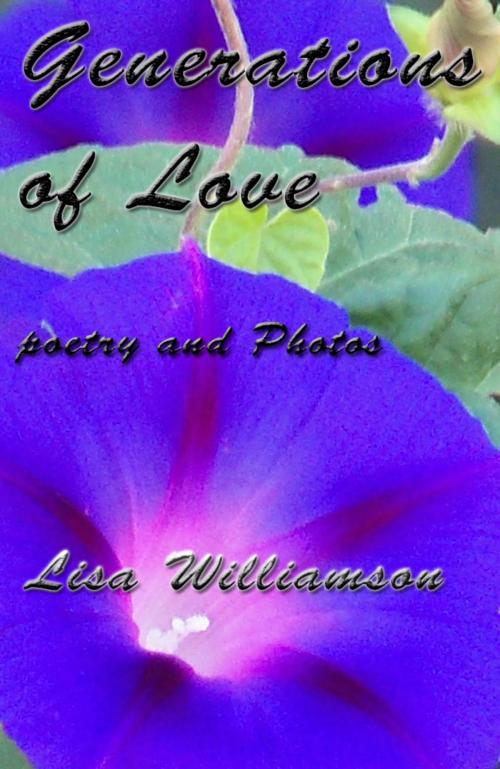 Cover of the book Generations of Love by Lisa Williamson, Lisa  Williamson