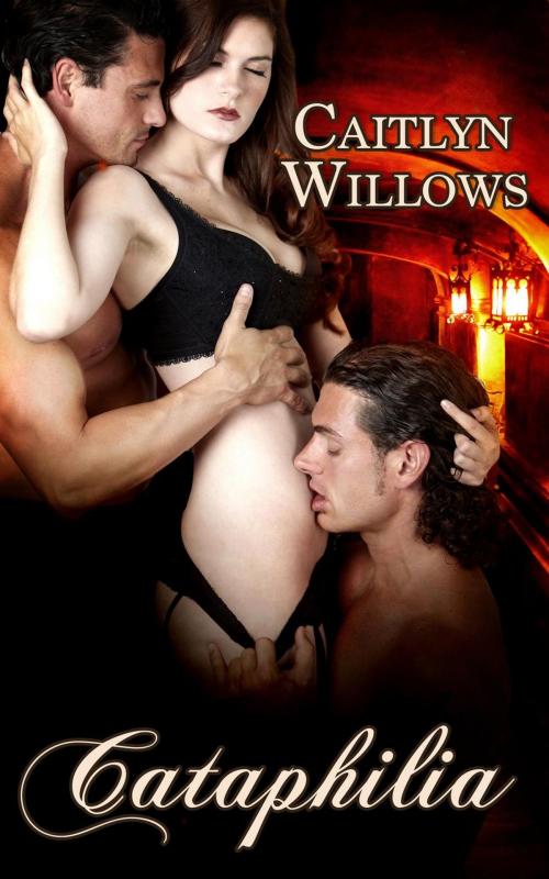 Cover of the book Cataphilia by Caitlyn Willows, Caitlyn Willows