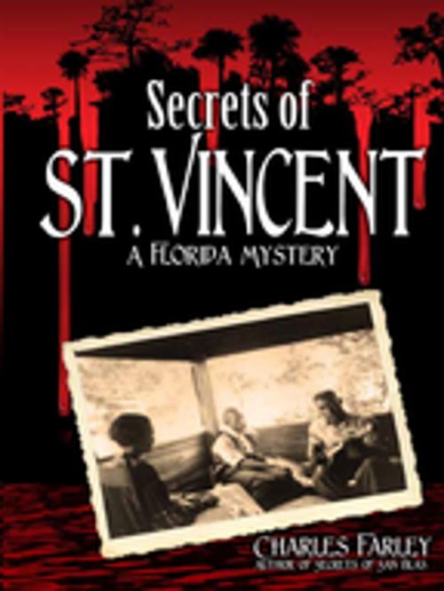 Cover of the book Secrets of St. Vincent by Charles Farley, Pineapple Press
