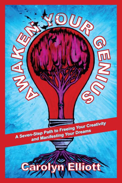 Cover of the book Awaken Your Genius by Carolyn Elliott, North Atlantic Books
