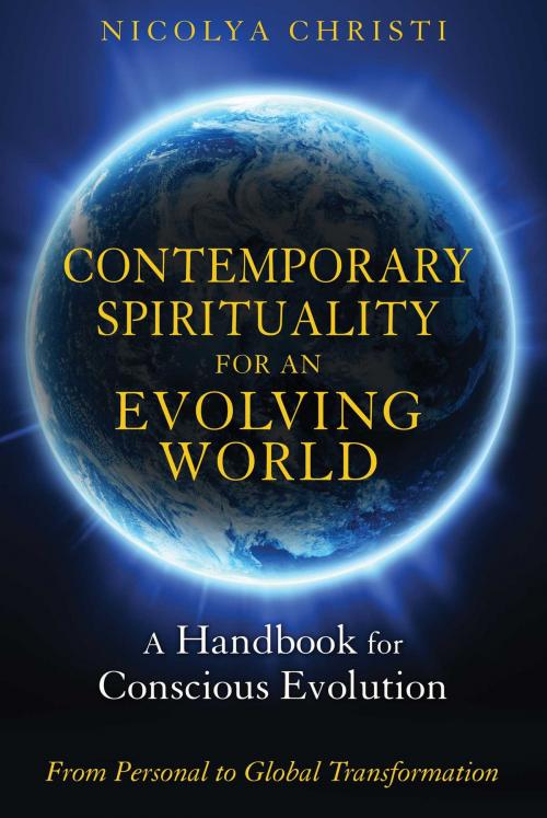 Cover of the book Contemporary Spirituality for an Evolving World by Nicolya Christi, Inner Traditions/Bear & Company