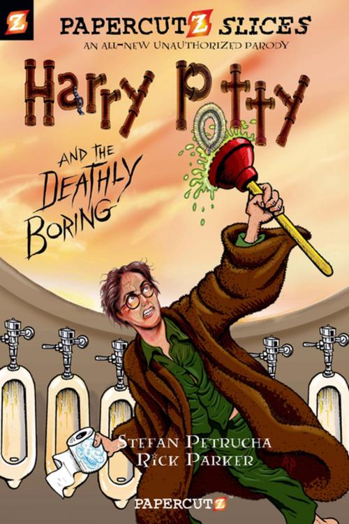 Cover of the book Papercutz Slices #1: Harry Potty and the Deathly Boring by Stefan Petrucha, Papercutz