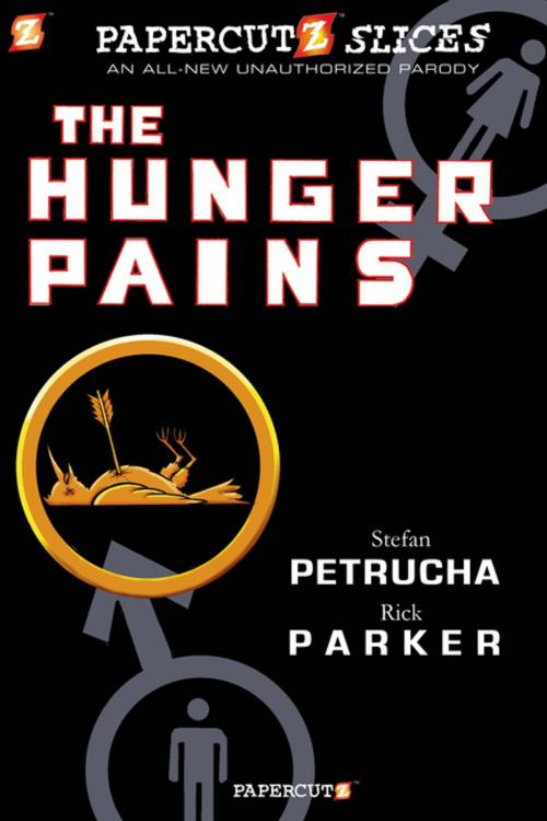 Cover of the book Papercutz Slices #4: The Hunger Pains by Stefan Petrucha, Papercutz