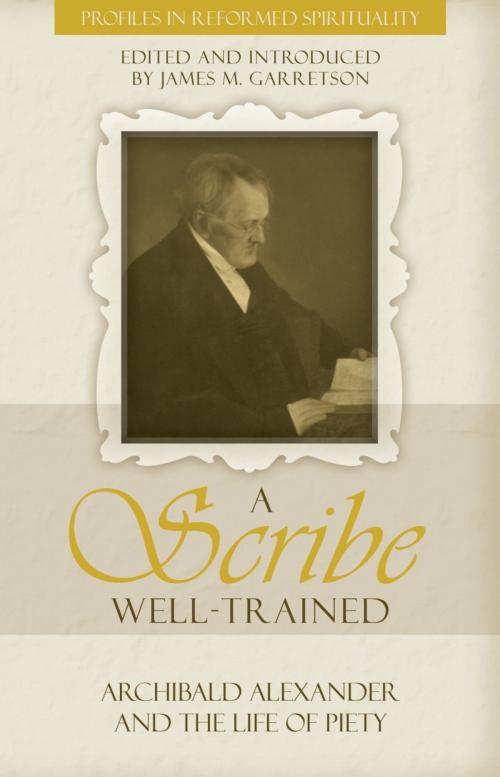 Cover of the book A Scribe Well Trained by James M. Garretson, Reformation Heritage Books