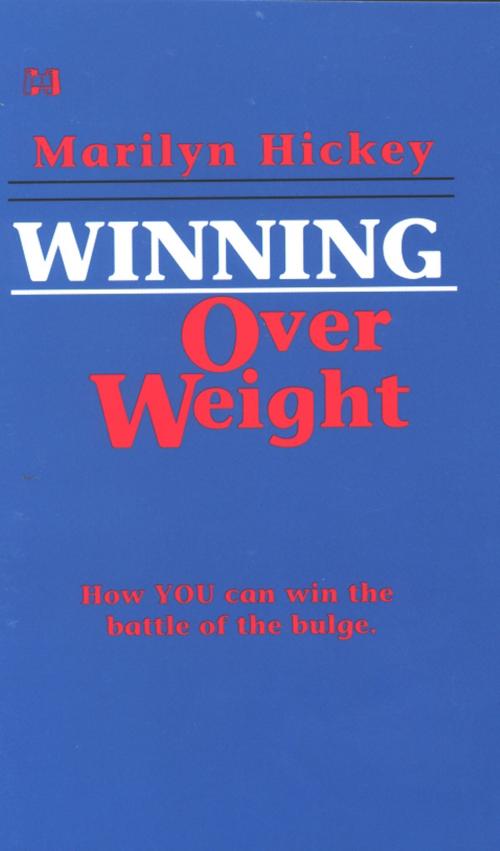 Cover of the book Winning Over Weight by Hickey, Marilyn, Harrison House Publishers