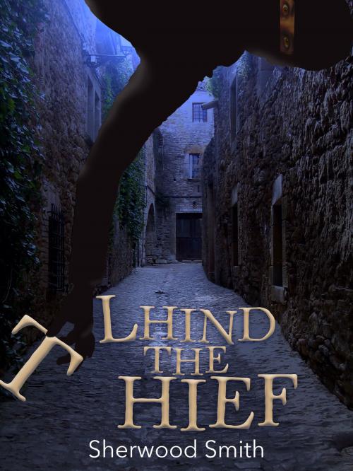 Cover of the book Lhind the Thief by Sherwood Smith, Book View Cafe
