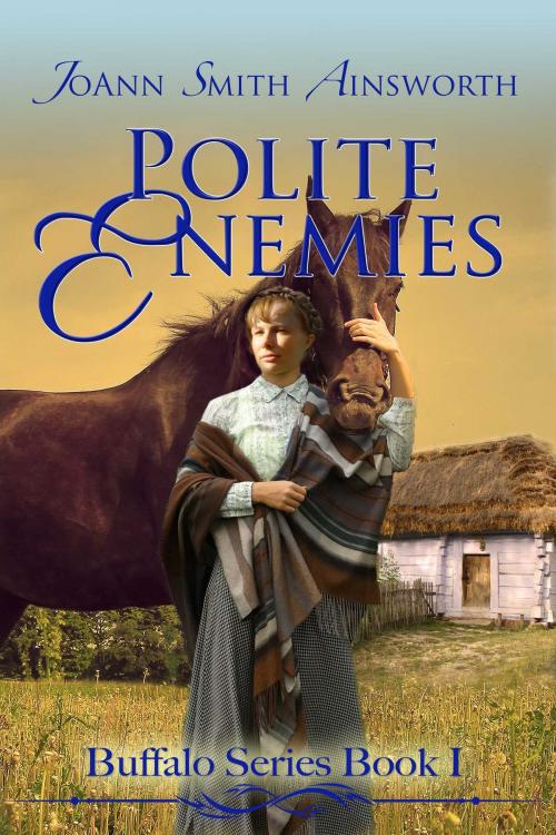 Cover of the book Polite Enemies by JoAnn Smith Ainsworth, Whiskey Creek Press