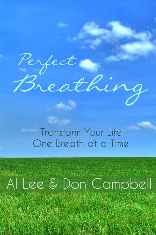 Cover of the book Perfect Breathing by Al Lee, Don Campbell, Al Lee & Don Campbell