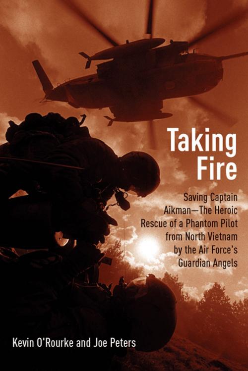 Cover of the book Taking Fire by Kevin O'Rourke, Joe Peters, Casemate