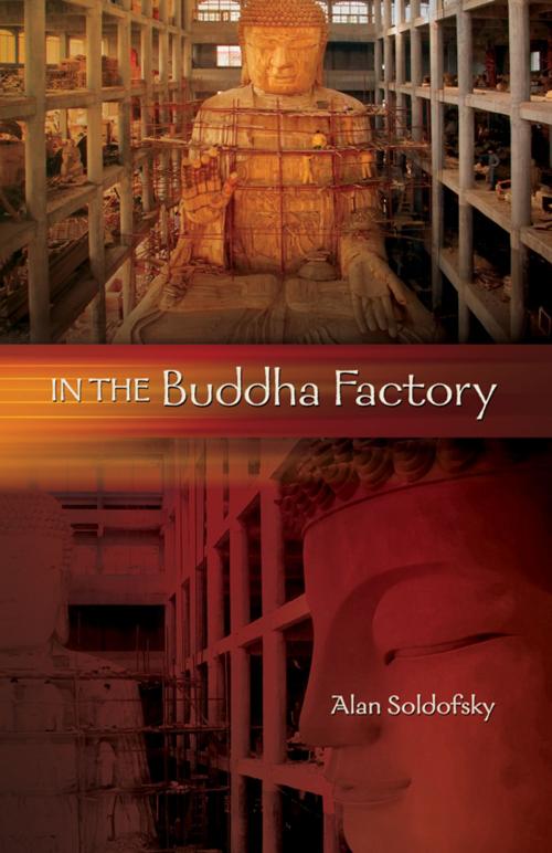 Cover of the book In the Buddha Factory by Alan Soldofsky, Truman State University Press