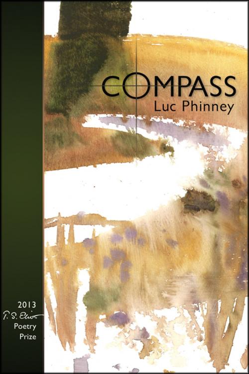 Cover of the book Compass by Luc Phinney, Truman State University Press