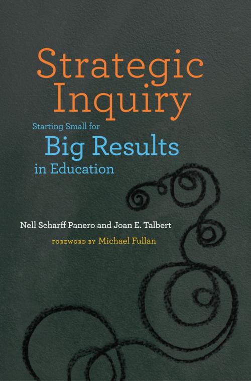 Cover of the book Strategic Inquiry by Nell Scharff Panero, Joan  E Talbert, Harvard Education Press