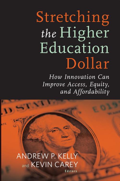 Cover of the book Stretching the Higher Education Dollar by , Harvard Education Press