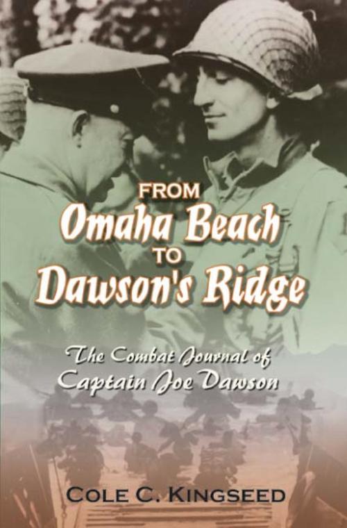Cover of the book From Omaha Beach to Dawson's Ridge by Cole C. Kingseed, Naval Institute Press