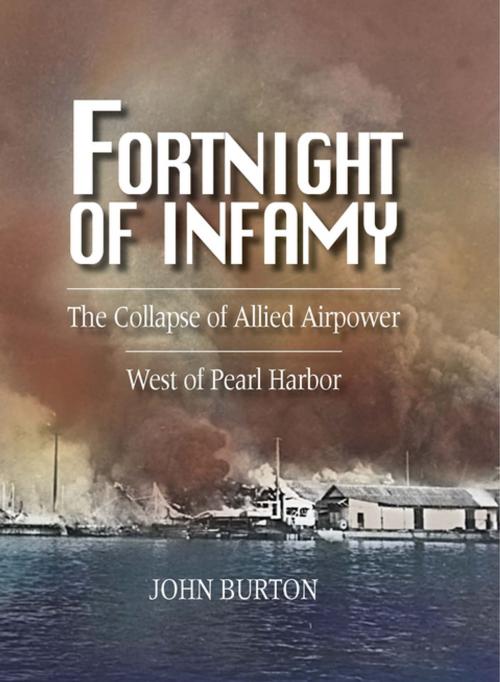 Cover of the book Fortnight of Infamy by John Burton, Naval Institute Press