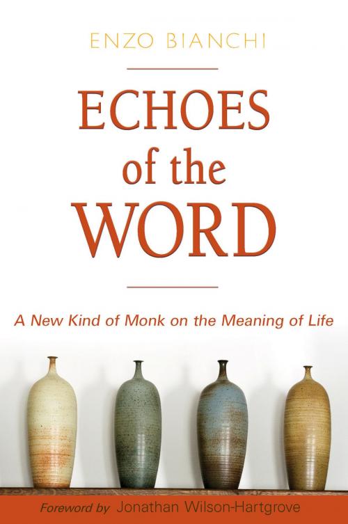 Cover of the book Echoes of the Word by Enzo Bianchi, Paraclete Press