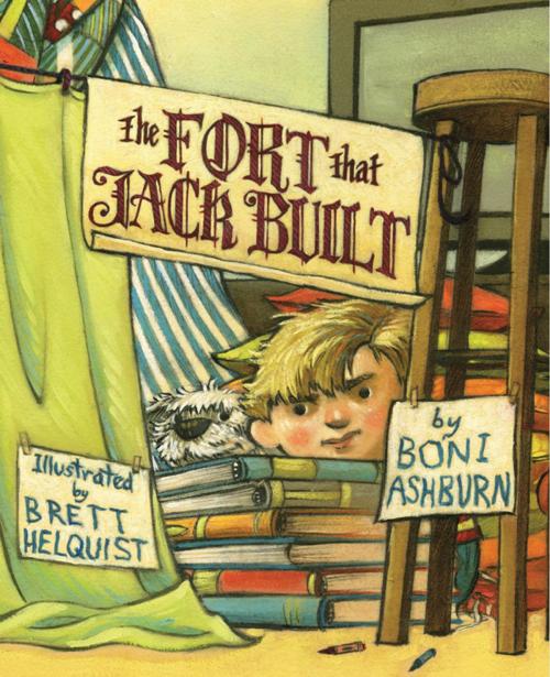 Cover of the book The Fort That Jack Built by Boni Ashburn, ABRAMS