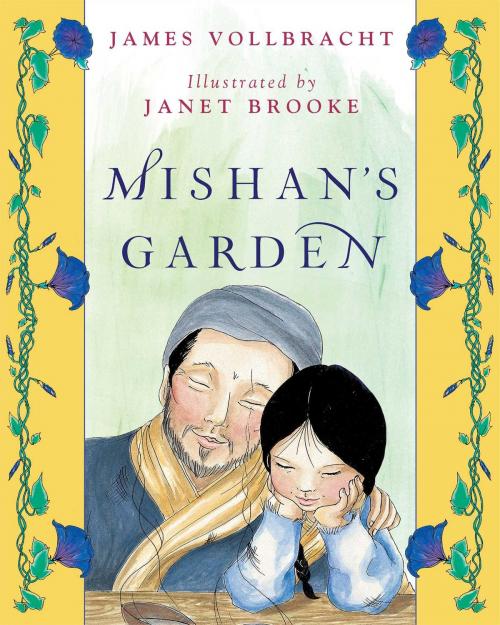 Cover of the book Mishan's Garden by James Vollbracht, Wisdom Publications