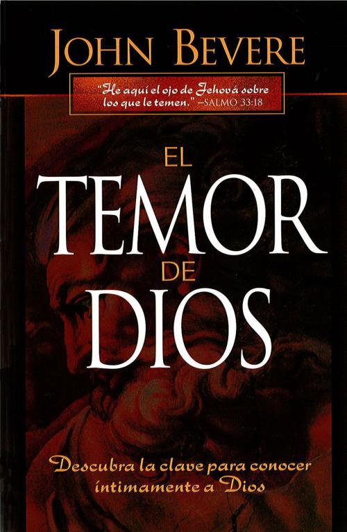 Cover of the book El Temor de Dios by John Bevere, Charisma House