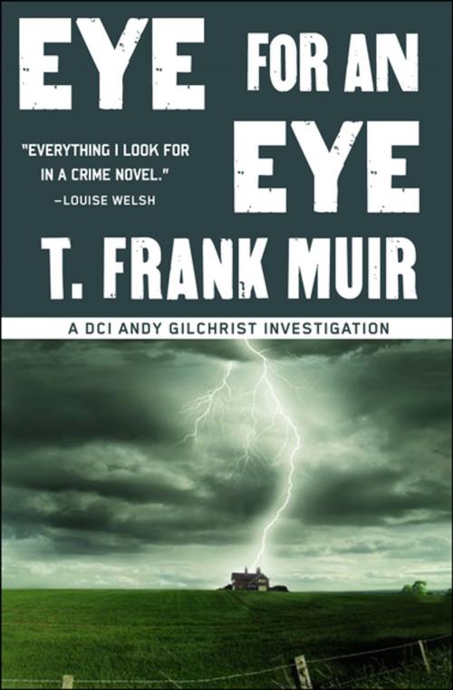 Cover of the book Eye for an Eye by T. Frank Muir, Soho Press