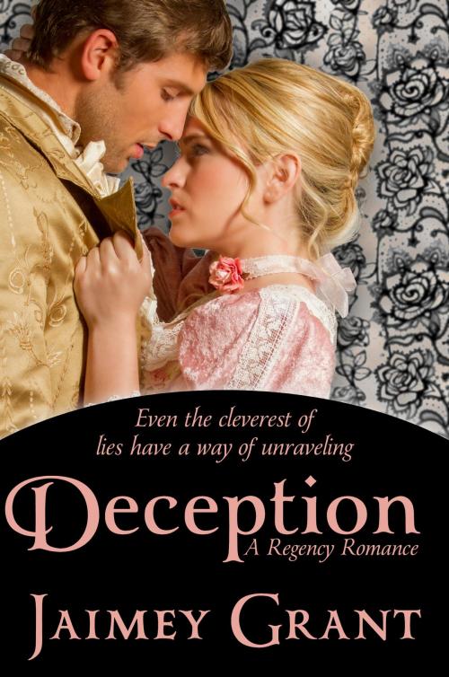Cover of the book Deception by Jaimey Grant, Jaimey Grant