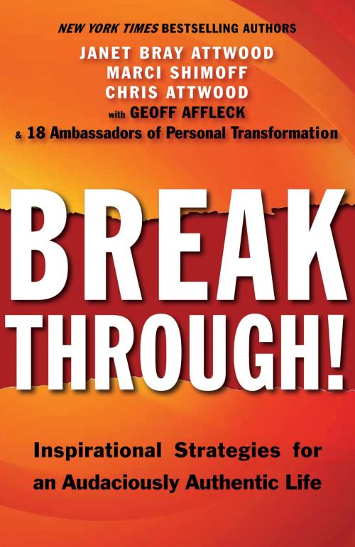 Cover of the book Breakthrough! by Janet Bray Attwood, Marci Shimoff, Chris Attwood, Geoff Affleck, Red Wheel Weiser