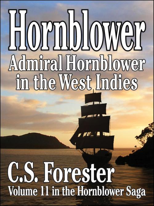 Cover of the book Admiral Hornblower in the West Indies by C. S. Forester, eNet Press Inc.