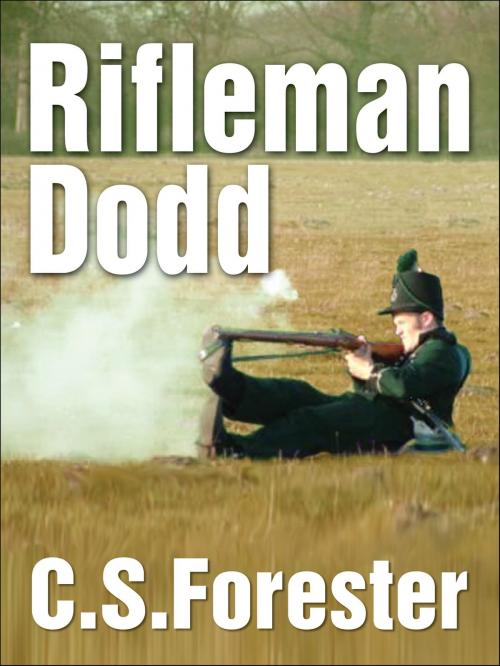 Cover of the book Rifleman Dodd by C. S. Forester, eNet Press Inc.